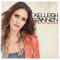 Sorry On the Rocks - Single - Kelleigh Bannen
