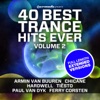 40 Best Trance Hits Ever, Vol. 2 - Full Length Extended Versions, 2013