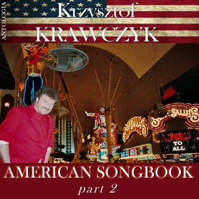 American Songbook Part 2 (Krzysztof Krawczyk Antologia) - Krzysztof Krawczyk