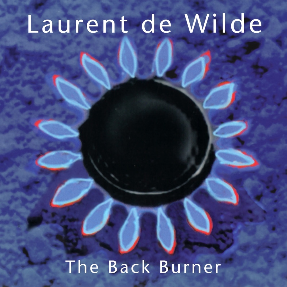 Обложка альбома «The Back Burner» — Laurent de Wilde