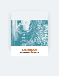 Listen to Leo Kupper, watch music videos, read bio, see tour dates & more!