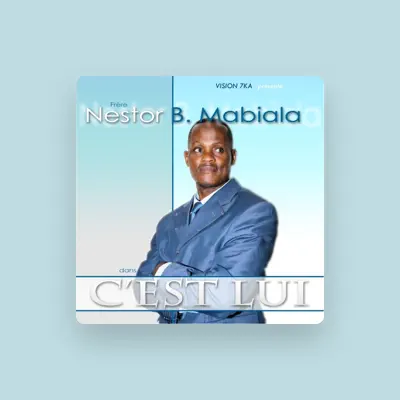 Listen to Nestor B. Mabiala, watch music videos, read bio, see tour dates & more!