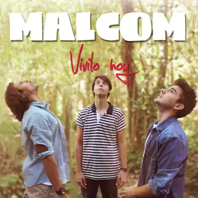 Vivilo Hoy - EP - Malcom