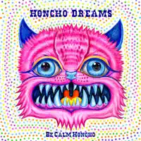 Step Out — Be Calm Honcho