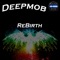 Rebirth - Deepmob lyrics