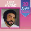 Luiz Ayrão - A Saudade Que Ficou (O Lencinho)