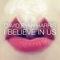I Believe in Us - David Ryan Harris lyrics