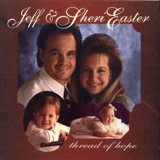 Jeff and Sheri Easter To Live Without You