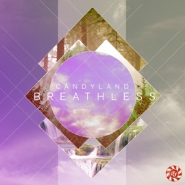 Breathless ft. Michelle Quezada (Extended Mix) Candyland