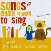 Songs Kids Love to Sing - 25 More Sunday School Songs artwork