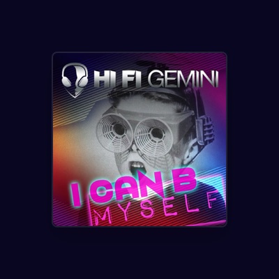 Listen to Hi Fi Gemini, watch music videos, read bio, see tour dates & more!