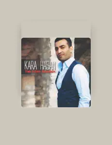 Listen to Kara Hasan, watch music videos, read bio, see tour dates & more!