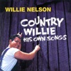 Country Willie - His Own Songs