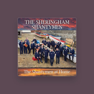 The Sheringham Shantymen: песни, клипы, биография, даты выступлений и многое другое.