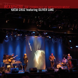 Hexaphone (feat. Oliver Lake)