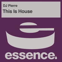 This Is House - DJ Pierre