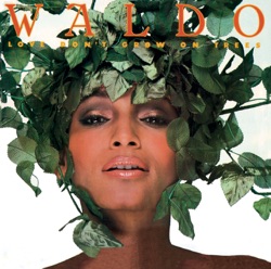 Waldo - You Bring out the Freak in Me