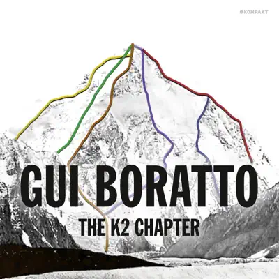 Listen to The K2 Chapter by Gui Boratto