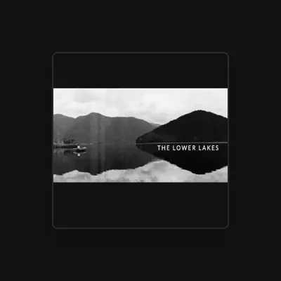 Listen to The Lower Lakes, watch music videos, read bio, see tour dates & more!