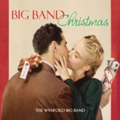 The Wynford Big Band - I Saw Mommy Kissing Santa Claus