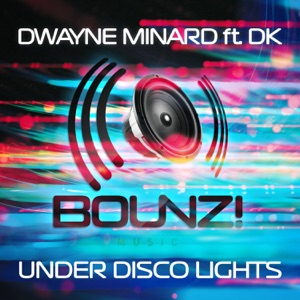 Under Disco Lights (feat. DK) - Single