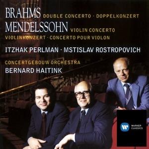 Brahms: Double Concerto - Mendelssohn: Violin Concerto
