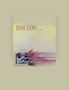 Listen to Jane Eyre, watch music videos, read bio, see tour dates & more!