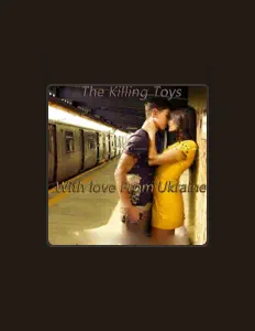 Dengarkan The Killing Toys, tonton video musik, baca bio, lihat tanggal tur & lainnya!