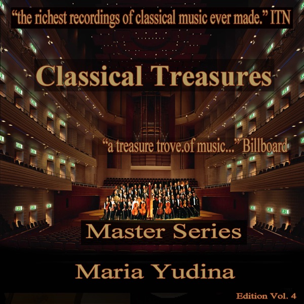 Classical Treasures Master Series - Maria Yudina, Vol. 4