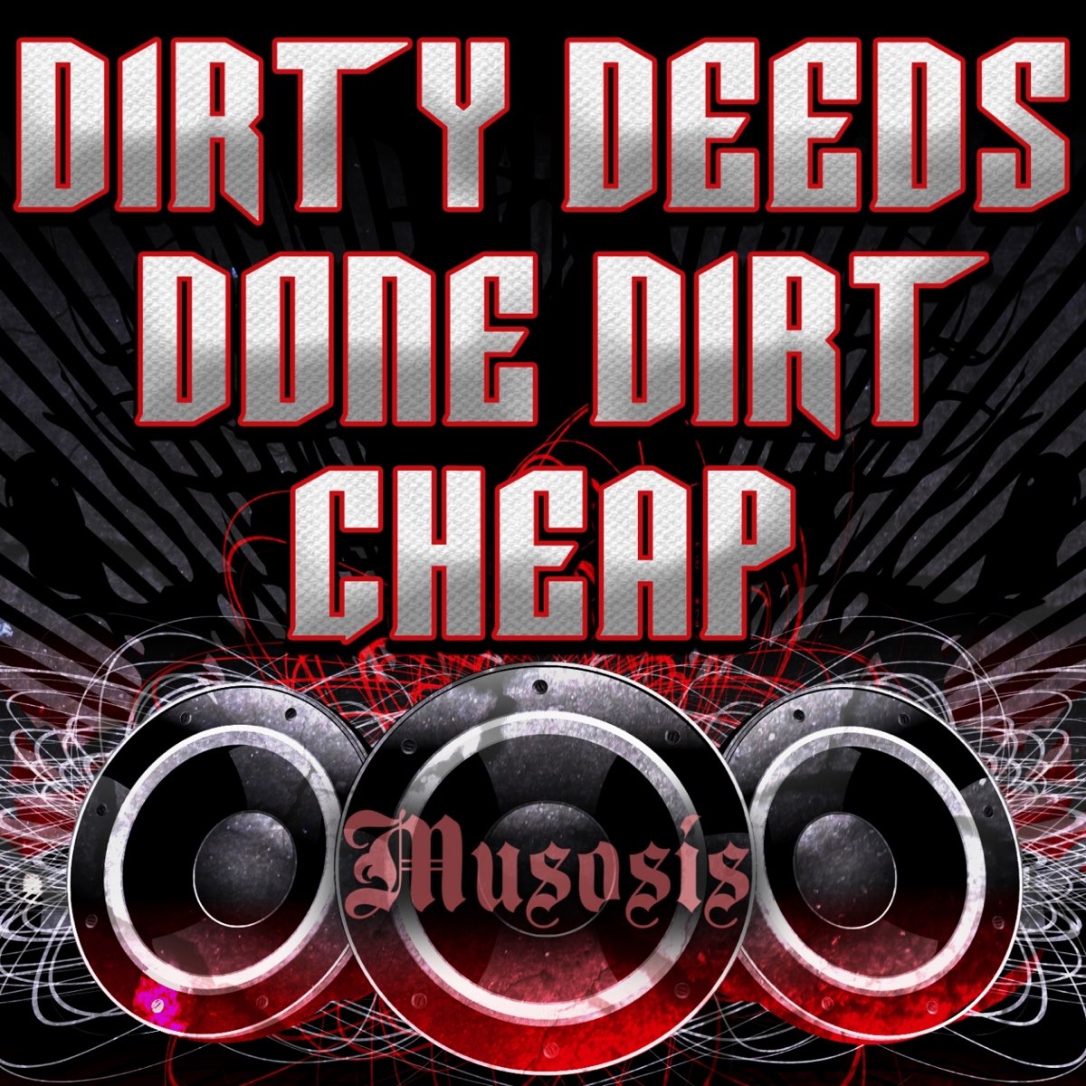 Dirty Deeds Done Dirt Cheap Single By Musosis On Apple Music - dirty deeds done dirt cheap roblox id