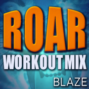 Roar (Radio Edit) - Blaze