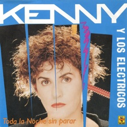 Kenny y Los Electricos - No Huyas de Mi