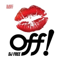 Off! - Single - DJ Free