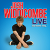 Josh Widdicombe Live - And Another Thing... - Josh Widdicombe
