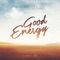 Good Energy (feat. Sophia Schöenau) - Redhead Roman & VAVO lyrics
