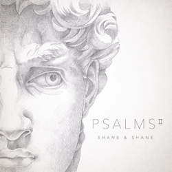 Psalms, Vol. 2 - Shane &amp; Shane Cover Art