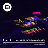 A Night To Remember EP - Onur Ozman