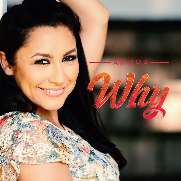 Why - Single by Andra on Apple Music