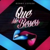 Que Me Beses - Single