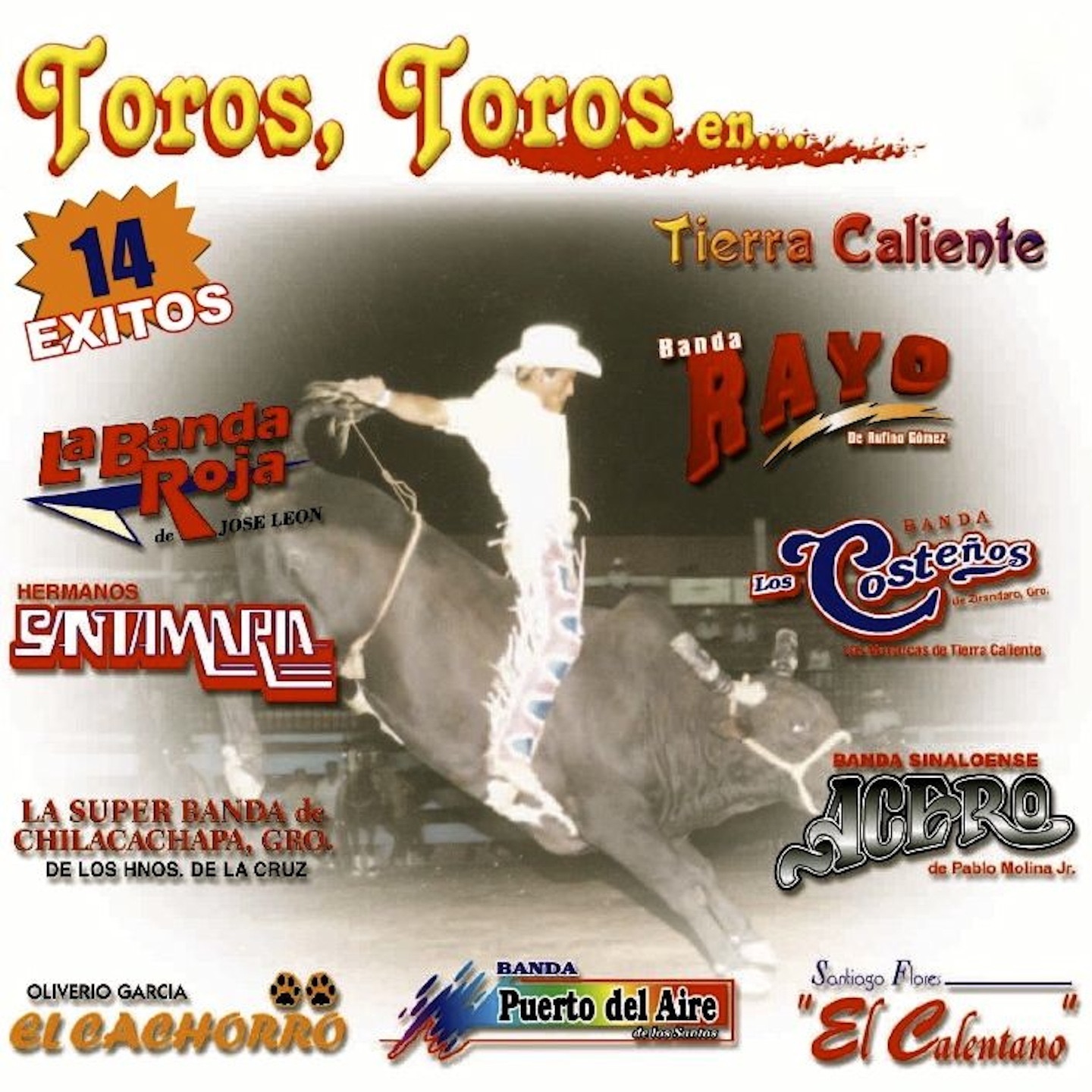 Toros, Toros en Tierra Caliente (14 Exitos)