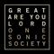 Great Are You Lord - one sonic society lyrics