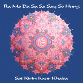 Ra Ma Da Sa Sa Say So Hung - SatKirin Kaur Khalsa