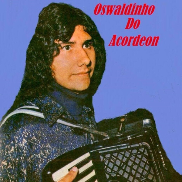Oswaldinho do Acordeon