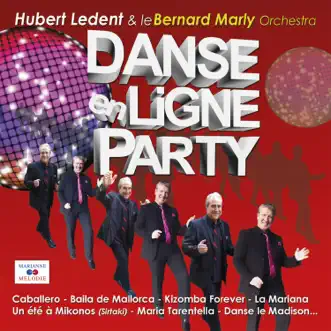 Danse en ligne party by Hubert Ledent & Bernard Marly Orchestra album reviews, ratings, credits