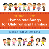 Glory to God (Hymns and Songs for Children and Families) - Nassau Presbyterian Church