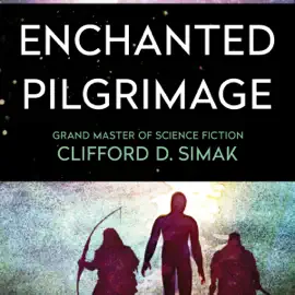 Enchanted Pilgrimage (Unabridged)