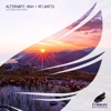 Alternate High - Atlantis (Mezzo Forte Remix)