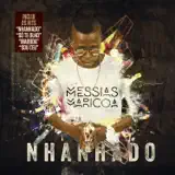 Messias Maricoa - Nhanhado