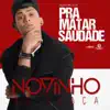 Stream & download Pra Matar Saudade - Single