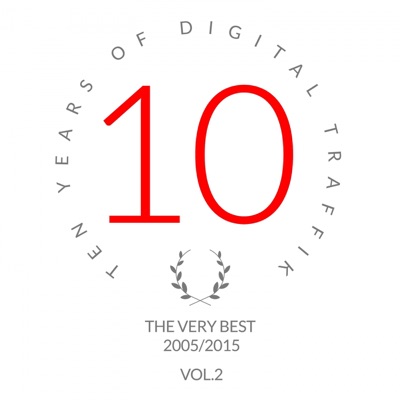 10 Years Digital Traffik, Vol. 2